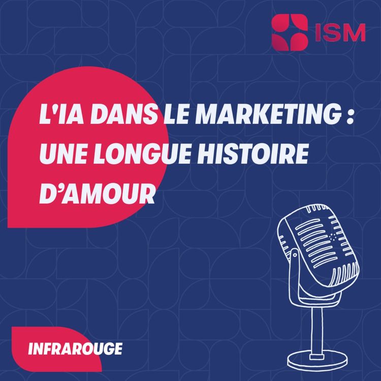 cover art for #1 - L'IA dans le marketing : une longue histoire d'amour