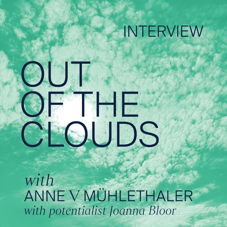 cover art for Joanna Bloor on potentialism, humans as emerging technology and positive sum games