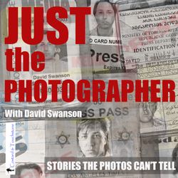 cover art for Just The Photographer with David Swanson