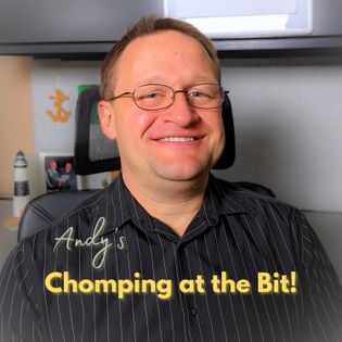 Andy's Chomping at the Bit - Hosted by Andrew Schiffer