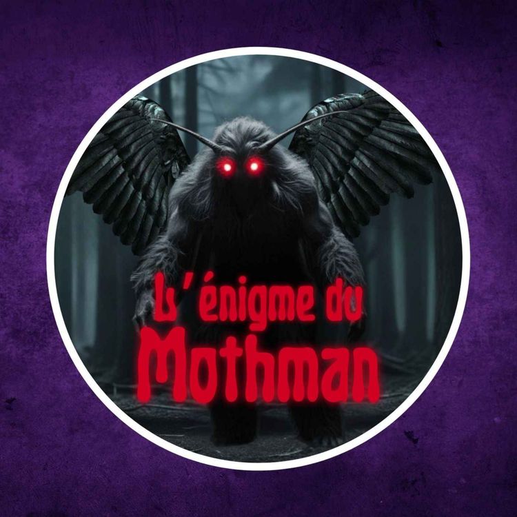 cover art for Mothman : D'où vient cette créature mystérieuse ? 🌚
