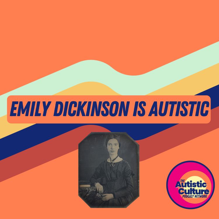 cover art for Emily Dickenson is Autistic