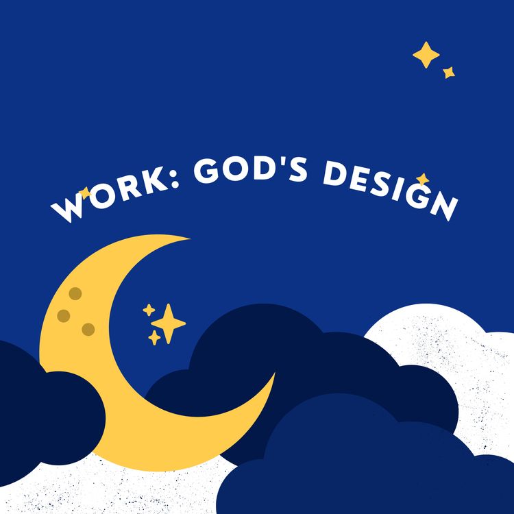 cover art for Work: God's Good Design | Malooni Kafwanafwa
