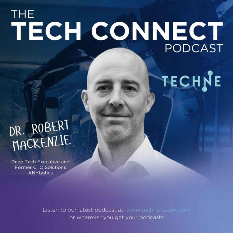 cover art for Dr. Robert Mackenzie, Deep Tech Executive