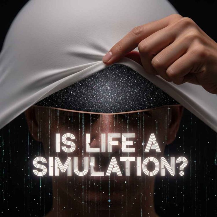 cover art for The Quirkscience Podcast Ep. 4 : What if life is just a simulation?