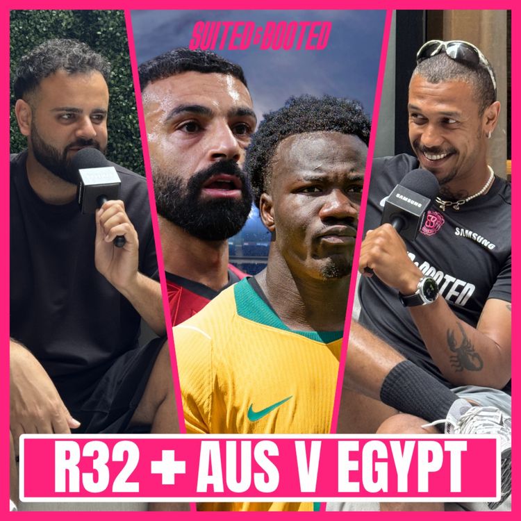 cover art for Australia CAN Beat Egypt! 🇦🇺 & We Watched Mbappé LIVE 🇫🇷 | EP 117