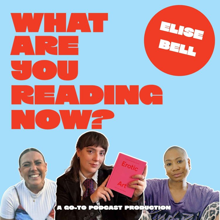cover art for S1 E7: Elise Bell, An Opinionted Guide to Erotic Art