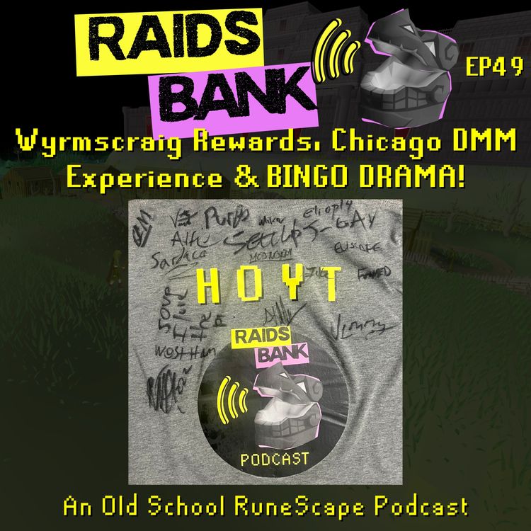 cover art for Wyrmscraig Rewards, Chicago DMM, and BINGO DRAMA!
