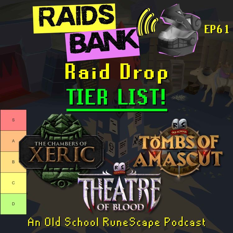cover art for Every Raids Drop RANKED! | CoX, ToB, ToA Tier List