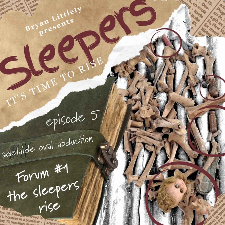 cover art for adelaide oval abduction: Forum #1 - the sleepers rise