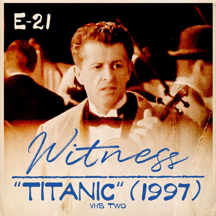 cover art for 21. "TITANIC" (1997) - Part Two