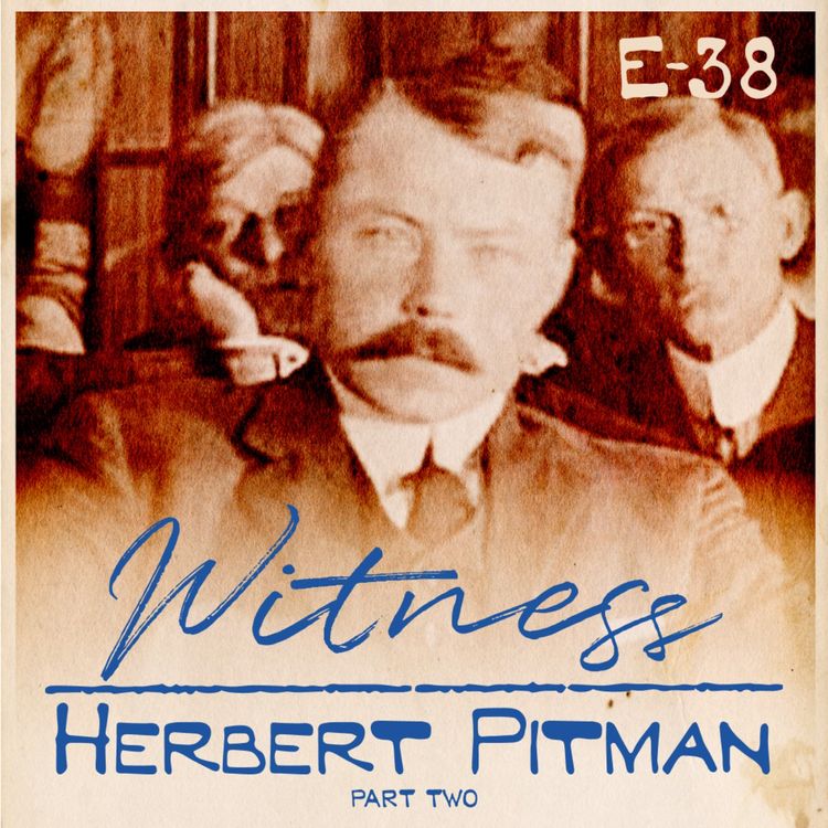 cover art for 38. Herbert Pitman - 3rd Officer - Part Two