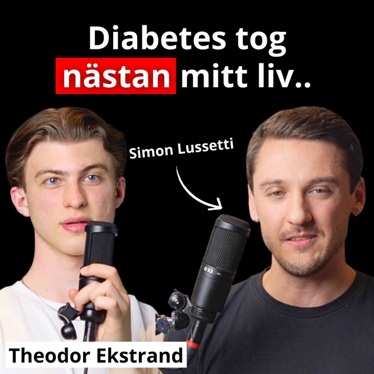 cover art for Diabetes TOG nästan mitt liv! | Simon Lussetti