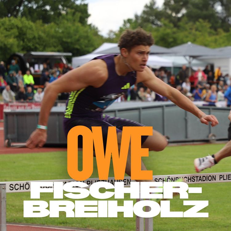 cover art for Owe Fischer-Breiholz - 300 m Hürden, 400 m Hürden und der Weg zur EM