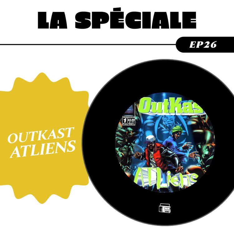cover art for La Spéciale OutKast ATLiens