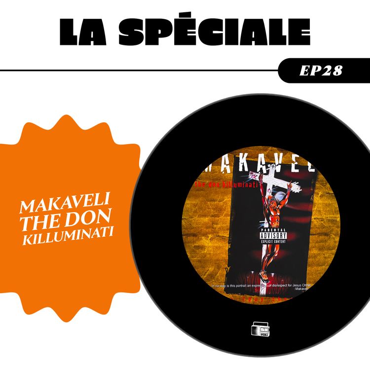 cover art for La Spéciale Makaveli The Don (2Pac)