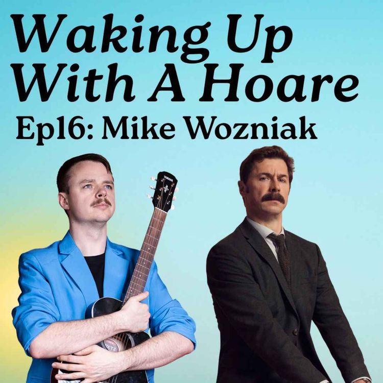 cover art for EP16: Moustache Expert Mike Wozniak's Morning Routine