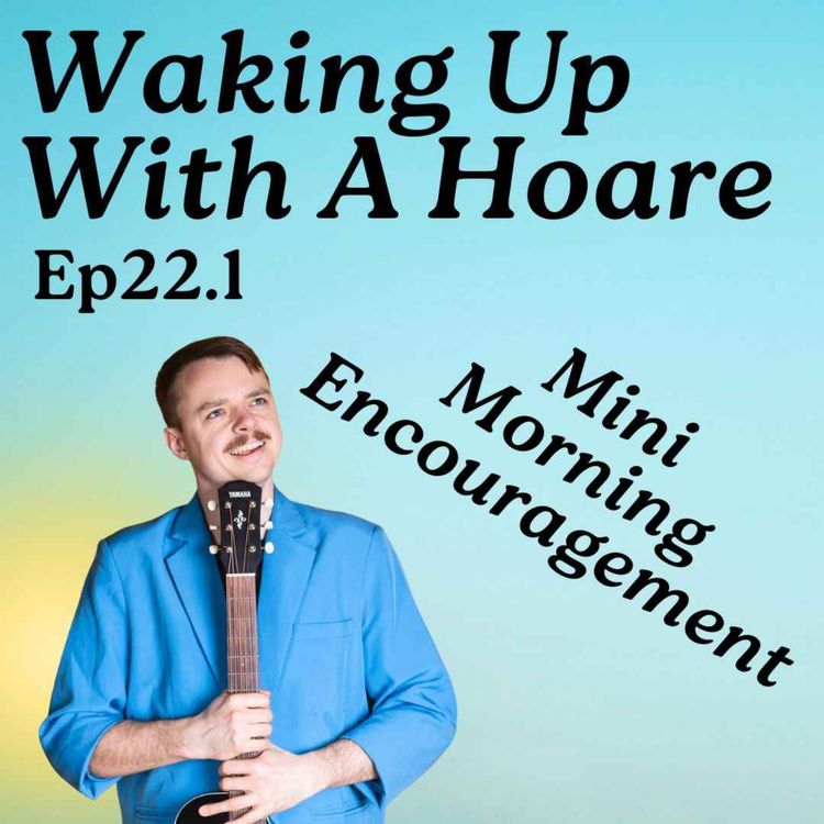 cover art for WUWAH Ep22.1 Mini Morning Encouragement