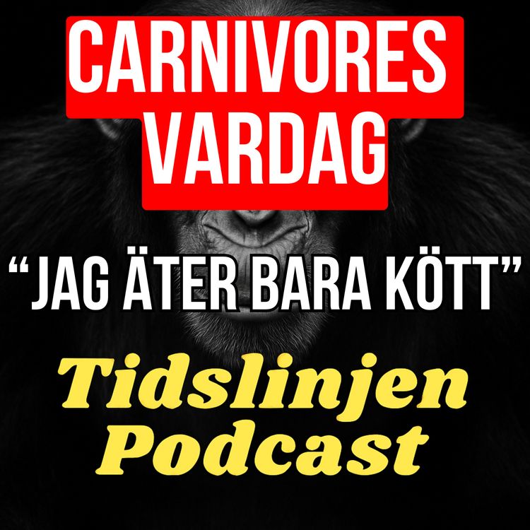 cover art for #90 - Jag levde en dag som Carnivore – det här hände