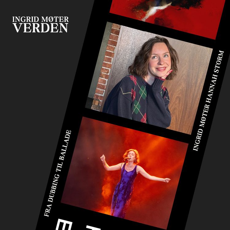 cover art for Ingrid møter Hannah Storm - fra dubbing til ballade