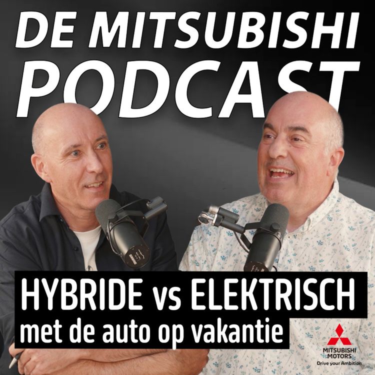 cover art for Met de electrische auto op vakantie? Hybride of Elektrisch is dat makkelijk kiezen FT. Peter Jansen