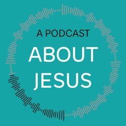 cover art for A Podcast About Jesus