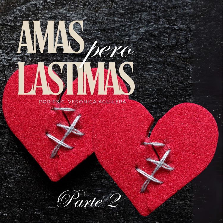 cover art for Amas Pero Lastimas Pt. 2
