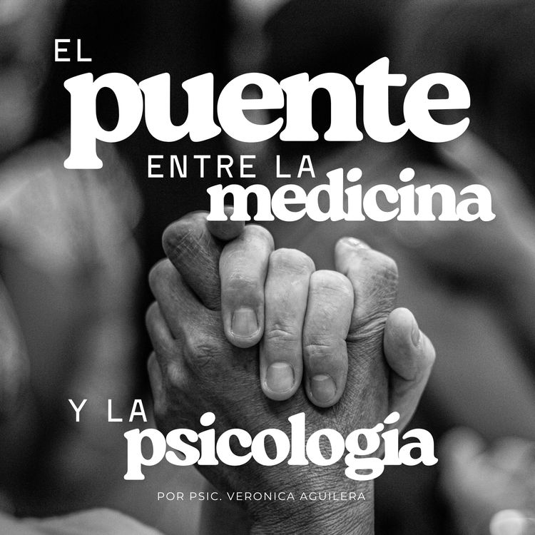 cover art for El Puente entre La Medicina y la Psicología: Hábitos que transforman