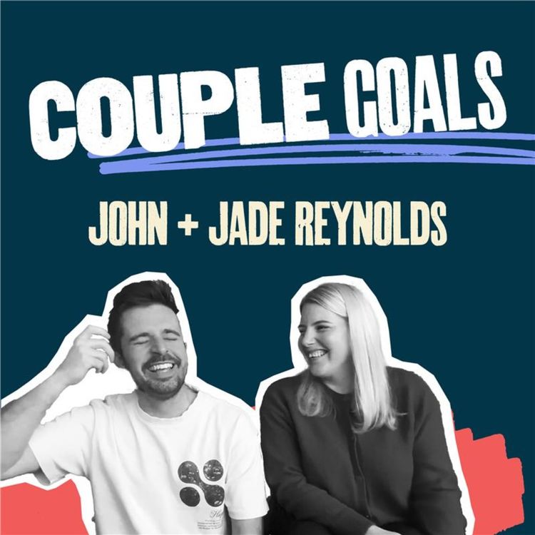 cover art for The TRUTH About Life as Married Content Creators... | John and Jade Reynolds | Couple Goals S1E4