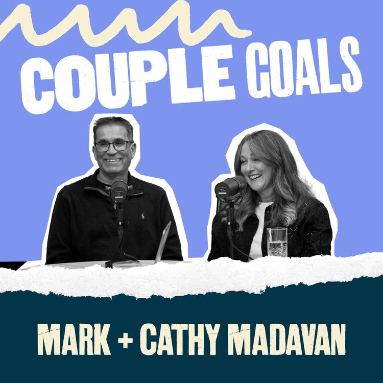 cover art for Living in Plan B - Married Life After Sight Loss | Mark and Cathy Madavan | Couple Goals S1E5