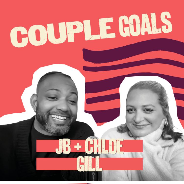 cover art for We ALWAYS make sure we do this... Balancing fame and family | JB and Chloe Gill | Couple Goals S2E8