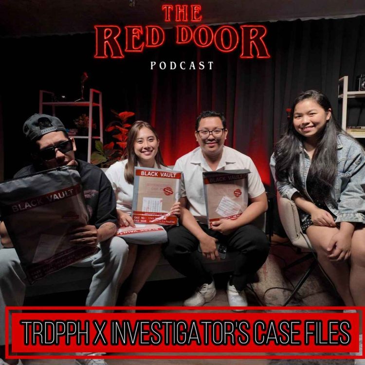 cover art for Episode 65 - The Red Door Podcast w/ Hannah of Investigator's Case File #truecrimestories #pinoy #podcast