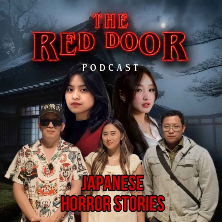 cover art for JAPANESE HORROR STORIES W/ RICA SUZUKI & LUNA HOLGADO | The Red Door Podcast PH #podcast #horror