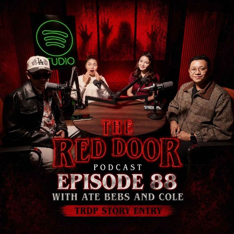 cover art for EPISODE 88 - TRDP STORY ENTRY KASAMA SI ATE BEBS at COLEEN | KUWENTUHAN NG NAKAKATAKOT #pinoy #horror #podcast
