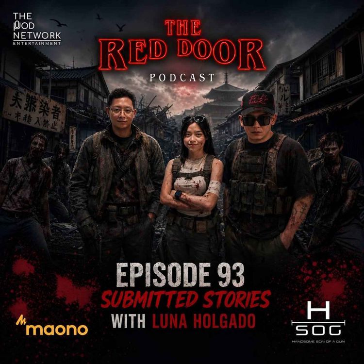 cover art for Episode 93 - TRDP STORY ENTRY W/ DIREK LUNA HOLGADO | KUWENTONG KATATAKUTAN #pinoy #horror #podcast