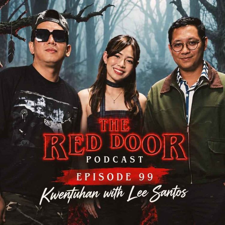 cover art for Episode 99 - KUWENTUHAN NG NAKAKATAKOT W/ MS. MANDALUYONG LESLEE SANTOS | PINOY HORROR STORIES #pinoy #podcast