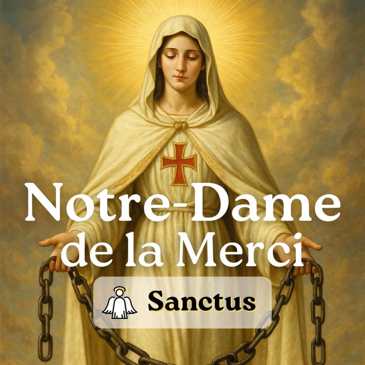 cover art for Notre-Dame de la Merci (24 septembre)