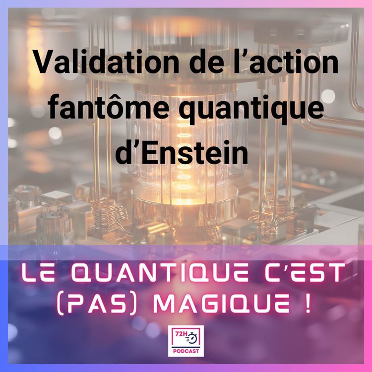 cover art for Validation de l’action Fantôme quantique