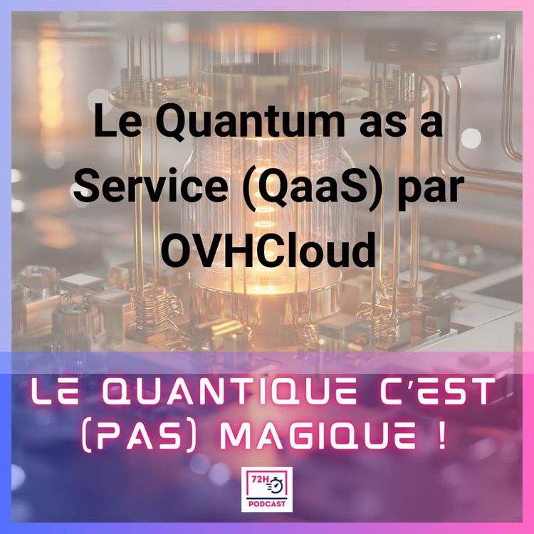 cover art for Le Quantique as a Service (QaaS) par OVHcloud