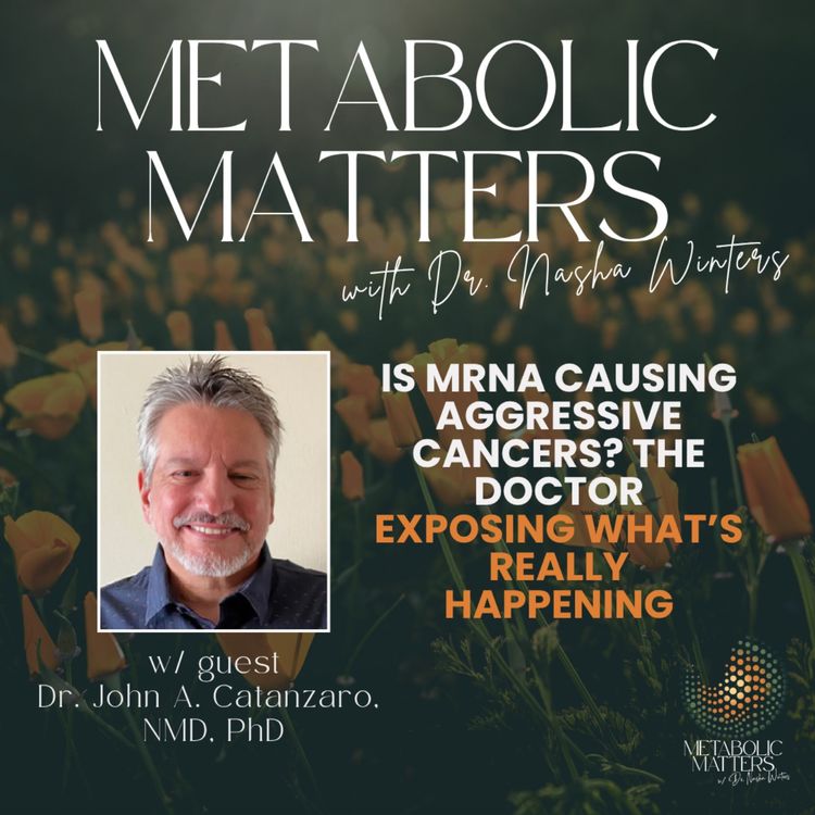 cover art for Is mRNA Causing Aggressive Cancers? The Doctor Exposing What’s REALLY Happening