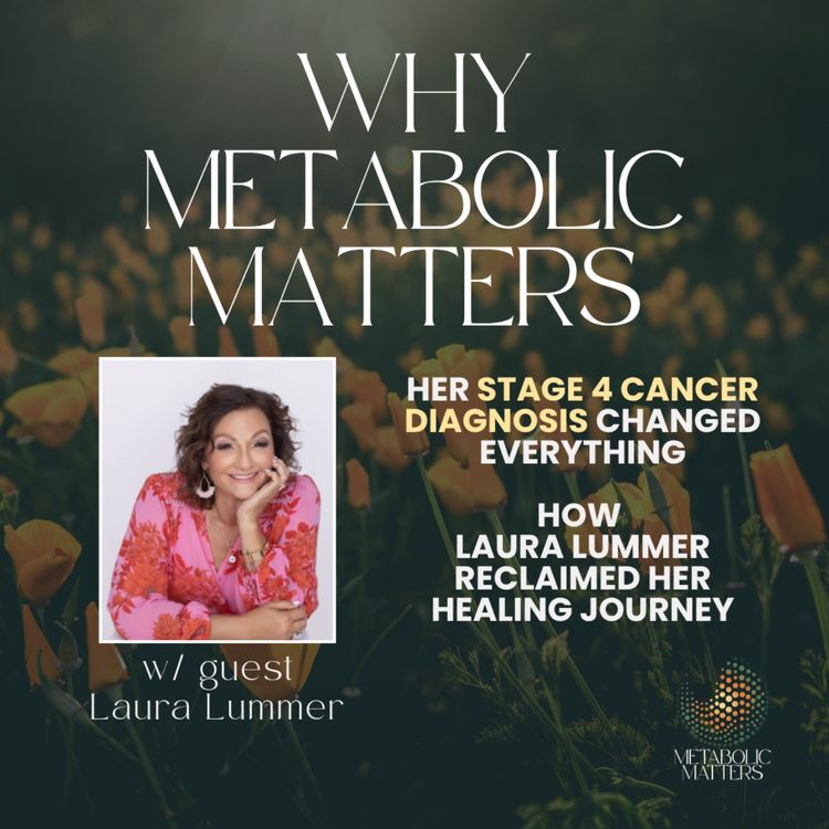 cover art for Her Stage 4 Cancer Diagnosis Changed Everything, How Laura Lummer Reclaimed Her Healing Journey