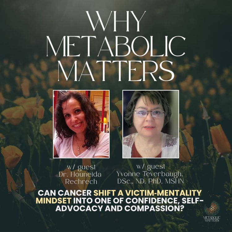 cover art for Can cancer shift a victim‑mentality mindset into one of confidence, self-advocacy and compassion?