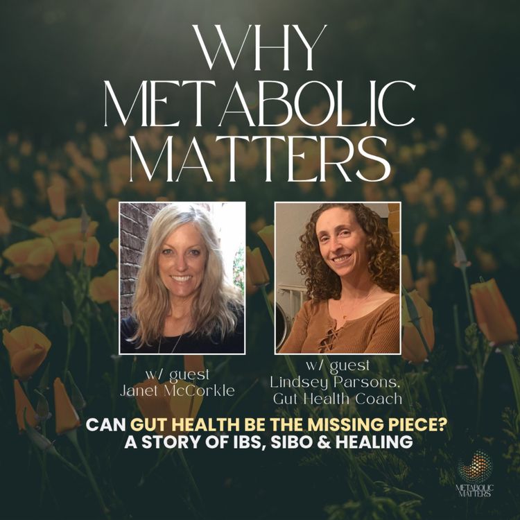 cover art for Can Gut Health Be the Missing Piece? A Story of IBS, SIBO & Healing