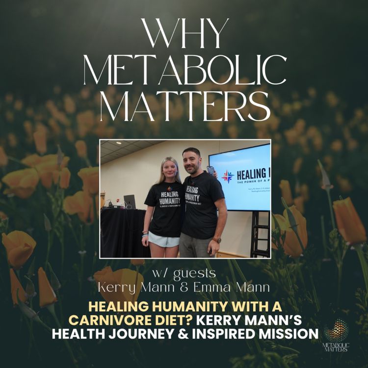 cover art for Healing Humanity with a Carnivore Diet? Kerry Mann’s Health Journey & Inspired Mission