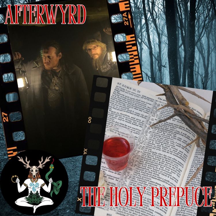 cover art for AfterWyrd: The Holy Prepuce, Miraculous Myrrh, & Butt-Breathing