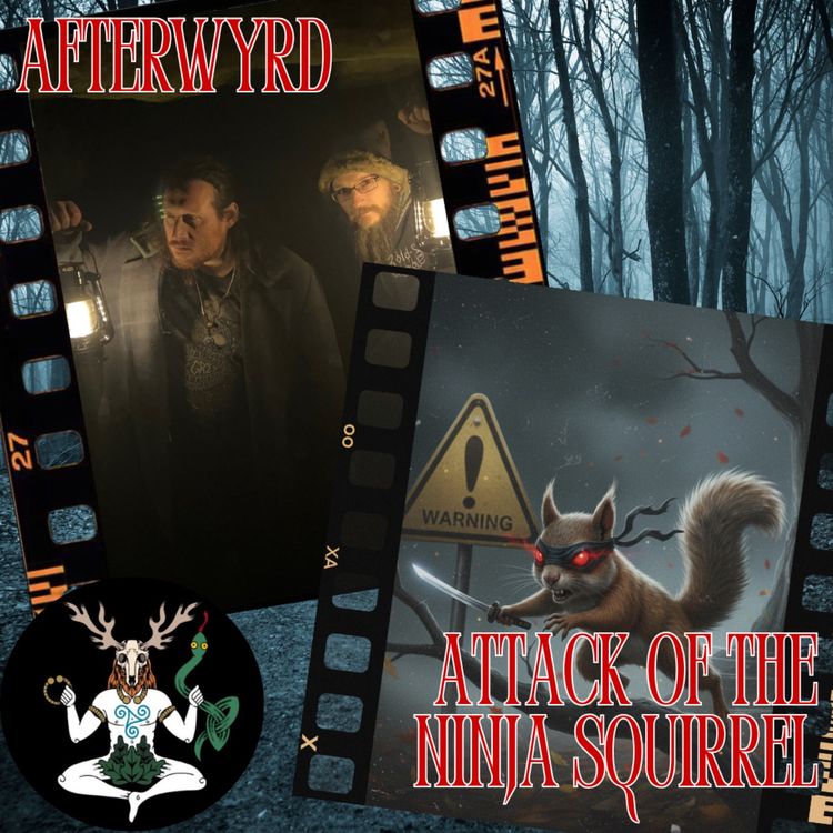 cover art for The Screaming Skull, Werewolves, & The Ninja Squirrel (AfterWyrd News) | Wyrd Wessex