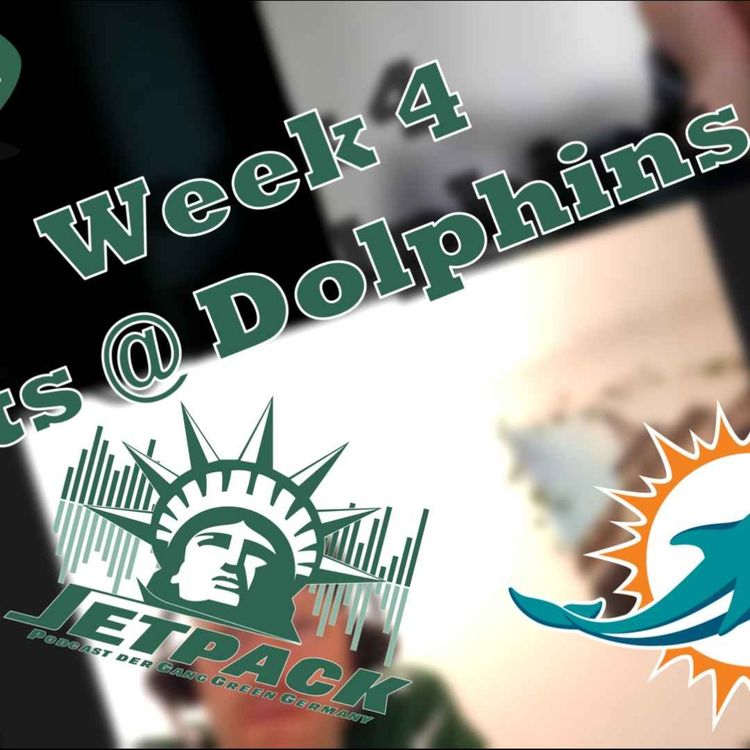 cover art for Jetpack Week 4 - Jets at Phins mit Micho