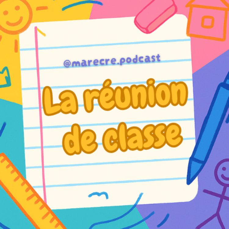 cover art for #3 Comment rater sa réunion de classe 