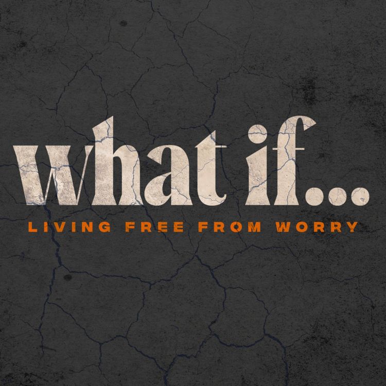 cover art for Mike Strong | Understanding and Unearthing Worry | What If