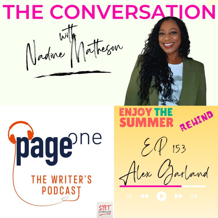 cover art for Summer Rewind: Page One - The Writers Podcast: Alex Garland